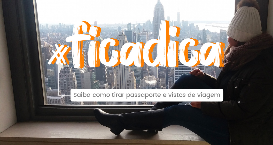 Dicas para tirar passaporte, vistos e Certificado Internacional de Vacinação