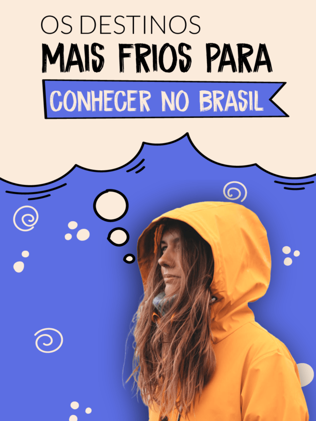 Os destinos mais frios para conhecer no Brasil
